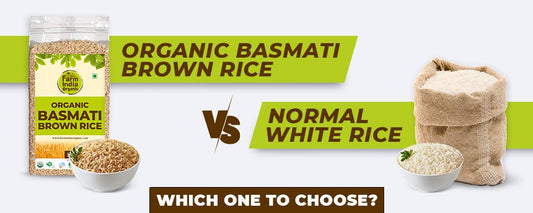 Organic Brown Rice Or Normal Rice – Which One To Choose - Farm India Organic